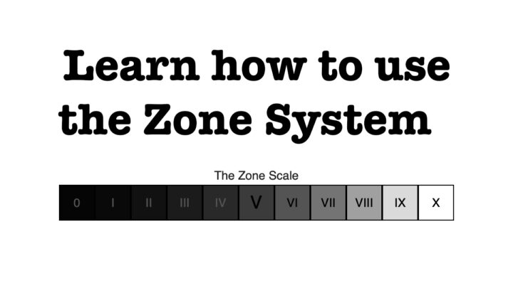 How to use the zone system to make better landscape photograph